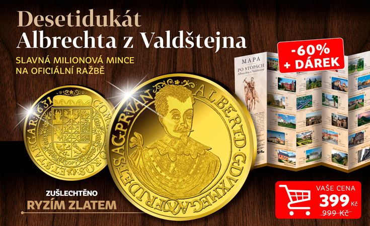 Pamětní ražba - desetidukát s portrétem knížete Albrechta z Valdštejna